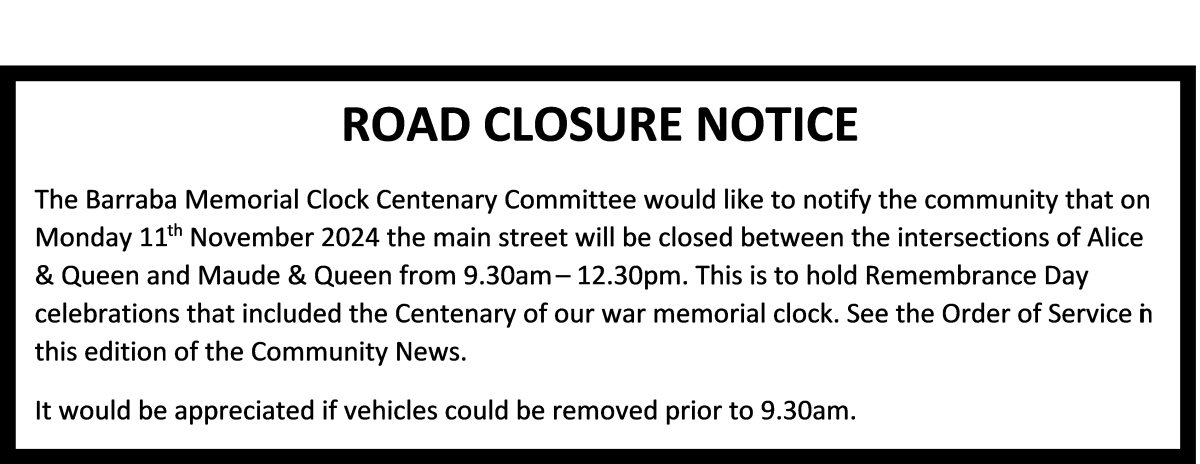 Nov Sentry Closure Road Closure on 11th Nov - Barraba Community News